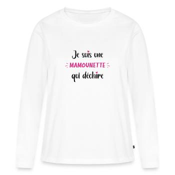 Je suis une mamounette qui déchire - T-shirt manches longues Premium bio Femme - blanc - Devant - Julia (174cm)