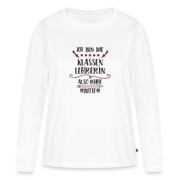 Klassenlehrerin Schule Lehrerin Klassenleiterin - Frauen Premium Bio Langarmshirt - Weiß - Vorne - Julia (174cm)
