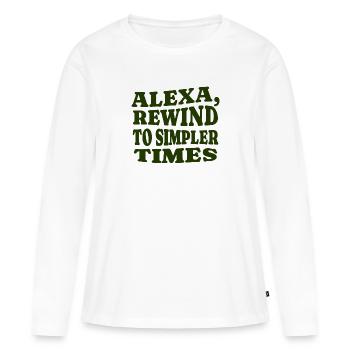 Alexa, Skip to the Weekend - Women's Premium Organic Long Sleeve Shirt - white - Front - Julia (174cm)