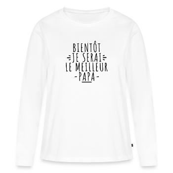 Bientôt je serai le meilleur papa - T-shirt manches longues Premium bio Femme - blanc - Devant - Julia (174cm)