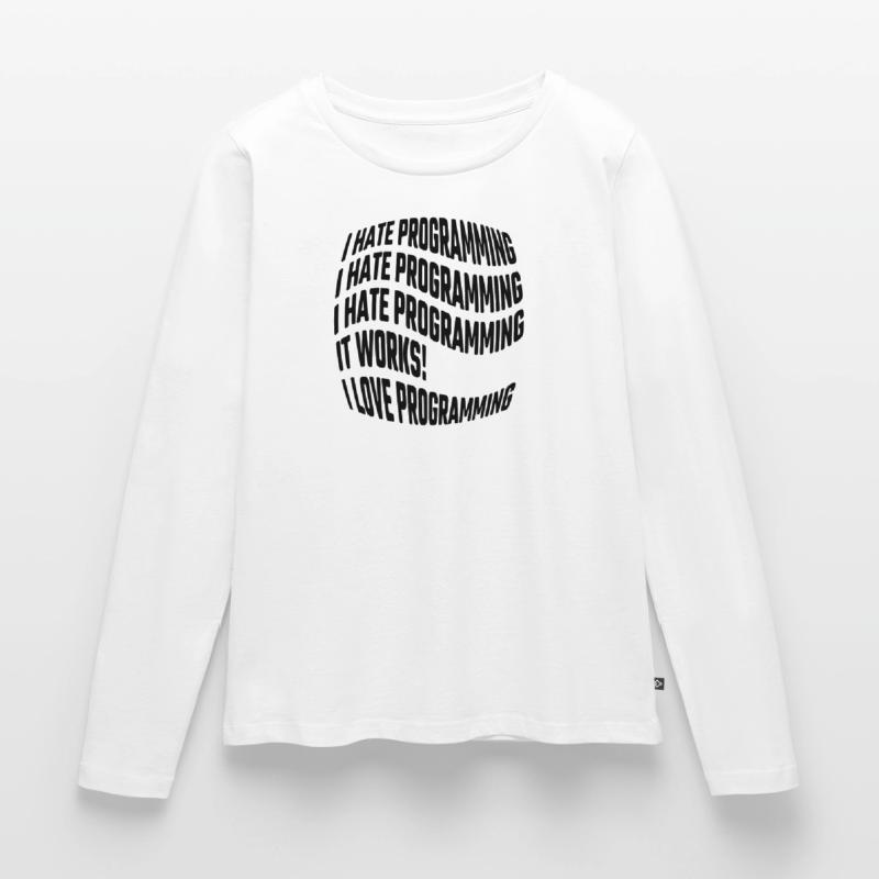 I hate programming, it works, I love programming Frauen Premium Bio Langarmshirt