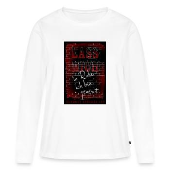 LAISSEZ-MOI tranquille Je suis ennuyé - Affiche - T-shirt manches longues Premium bio Femme - blanc - Devant - Julia (174cm)