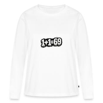 1+1=69 Grunge Typo Stellung, Paar, Pärchen, treffe - Frauen Premium Bio Langarmshirt - Weiß - Vorne - Julia (174cm)
