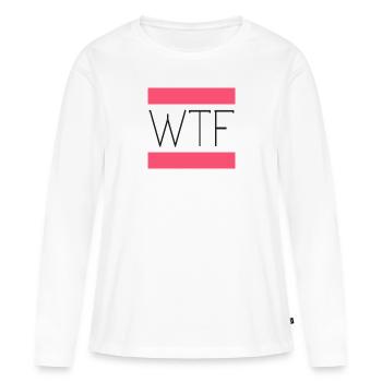 wtf girl - Frauen Premium Bio Langarmshirt - Weiß - Vorne - Julia (174cm)