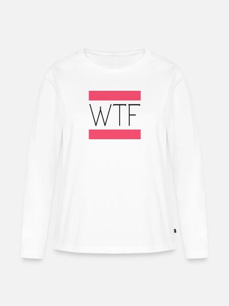 fille wtf - T-shirt manches longues Premium bio Femme - blanc