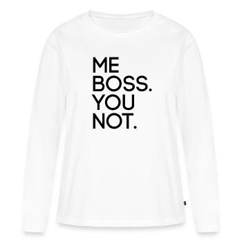 Moi Patron Tu n’as pas - T-shirt manches longues Premium bio Femme - blanc - Devant - Julia (174cm)