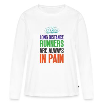 Langstreckenläufer haben immer Schmerzen - Frauen Premium Bio Langarmshirt - Weiß - Vorne - Julia (174cm)