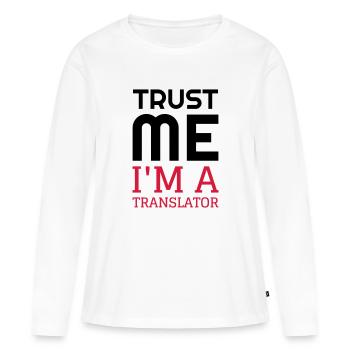 traducteur / traduction / traductrice / traduire - T-shirt manches longues Premium bio Femme - blanc - Devant - Julia (174cm)