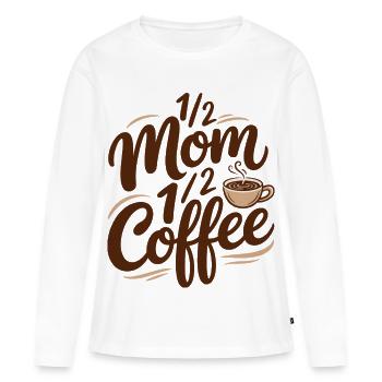 Mère Caféine Moitié Maman Moitié Café - T-shirt manches longues Premium bio Femme - blanc - Devant - Julia (174cm)