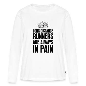 Langstreckenläufer haben immer Schmerzen - Frauen Premium Bio Langarmshirt - Weiß - Vorne - Julia (174cm)