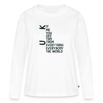 Fick-Liste - Frauen Premium Bio Langarmshirt - Weiß - Vorne - Julia (174cm)