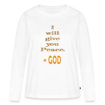Inspirational Peace and Faith Quote Design - Women's Premium Organic Long Sleeve Shirt - white - Front - Julia (174cm)