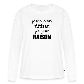 JE NE SUIS PAS TETUe - T-shirt manches longues Premium bio Femme - blanc - Devant - Julia (174cm)