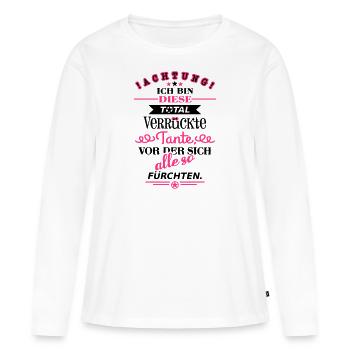 Total verrückte Tante ... - Frauen Premium Bio Langarmshirt - Weiß - Vorne - Julia (174cm)