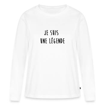 Je suis une légende - T-shirt manches longues Premium bio Femme - blanc - Devant - Julia (174cm)