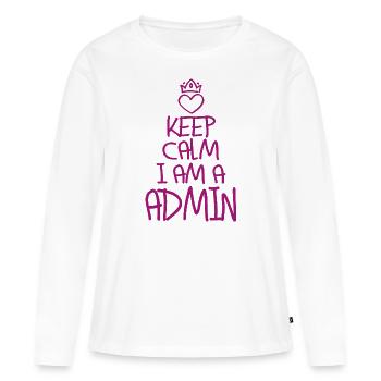 Keep Calm Admin cool admin gift - Women's Premium Organic Long Sleeve Shirt - white - Front - Julia (174cm)