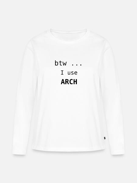 I use Arch schwarz - Linux System - Frauen Premium Bio Langarmshirt - Weiß