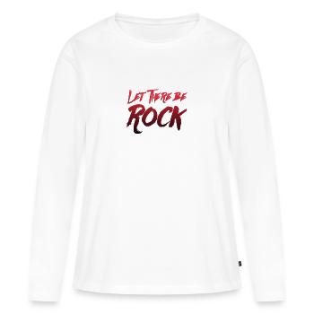 Let there be rock - Women's Premium Organic Long Sleeve Shirt - white - Front - Julia (174cm)