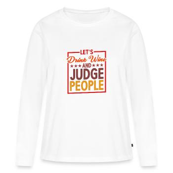 Buvons du vin et jugeons les gens 5 - T-shirt manches longues Premium bio Femme - blanc - Devant - Julia (174cm)