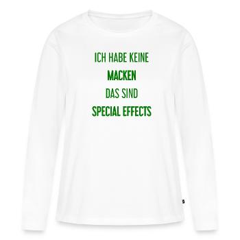 Keine Macken, nur Special Effects! - Frauen Premium Bio Langarmshirt - Weiß - Vorne - Julia (174cm)