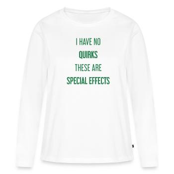 Keine Macken, nur Special Effects! - Frauen Premium Bio Langarmshirt - Weiß - Vorne - Julia (174cm)