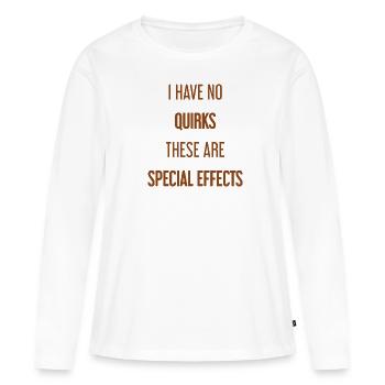 Keine Macken, nur Special Effects! - Frauen Premium Bio Langarmshirt - Weiß - Vorne - Julia (174cm)
