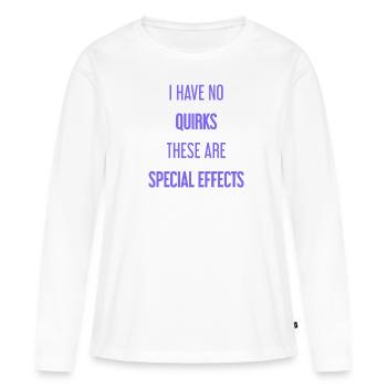 Keine Macken, nur Special Effects! - Frauen Premium Bio Langarmshirt - Weiß - Vorne - Julia (174cm)