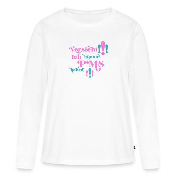PMS Warnhinweis für Frauen mit Hormonen und Humor - Frauen Premium Bio Langarmshirt - Weiß - Vorne - Julia (174cm)