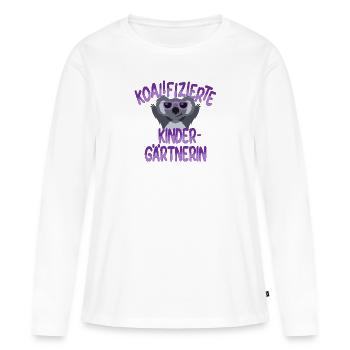 Qualifizierte Kindergärtnerin Spruch Koala Lustig - Frauen Premium Bio Langarmshirt - Weiß - Vorne - Julia (174cm)