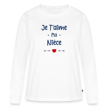 Je t'aime ma Nièce - T-shirt manches longues Premium bio Femme - blanc - Devant - Julia (174cm)