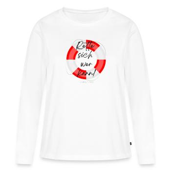 Save yourself if you can - Women's Premium Organic Long Sleeve Shirt - white - Front - Julia (174cm)