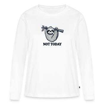 Not Today 🦥😴 - Women's Premium Organic Long Sleeve Shirt - white - Front - Julia (174cm)