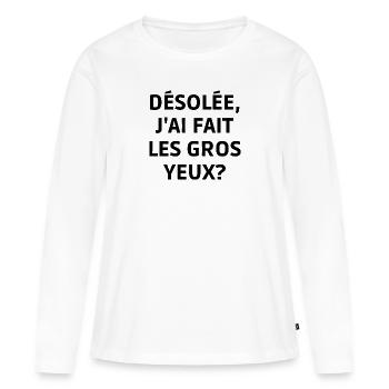 les gros yeux - T-shirt manches longues Premium bio Femme - blanc - Devant - Julia (174cm)