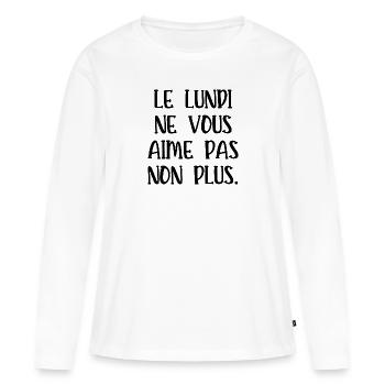le lundi ne vous aime pas non plus - T-shirt manches longues Premium bio Femme - blanc - Devant - Julia (174cm)