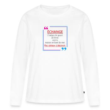 Echange gas-oil contre maison bord de mer - T-shirt manches longues Premium bio Femme - blanc - Devant - Julia (174cm)