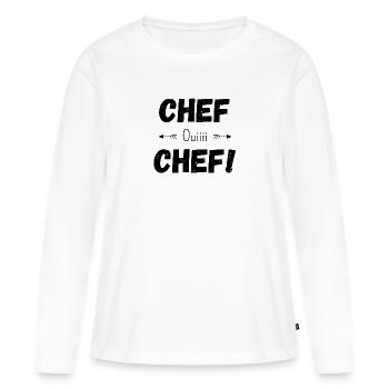 Chef oui chef - T-shirt manches longues Premium bio Femme - blanc - Devant - Julia (174cm)