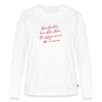 remballe tes bla bla et offre moi un tacos - T-shirt manches longues Premium bio Femme - blanc - Devant - Julia (174cm)