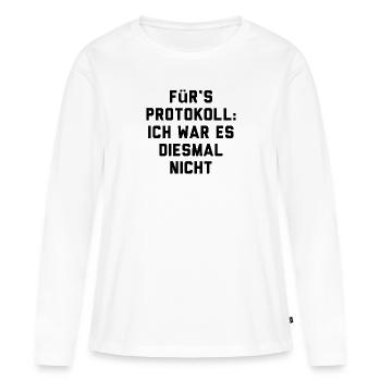 T-Shirt "für‘s Protokoll" - Frauen Premium Bio Langarmshirt - Weiß - Vorne - Julia (174cm)