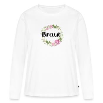 Braut Blumen idee Junggesellenabschied Braut - Frauen Premium Bio Langarmshirt - Weiß - Vorne - Julia (174cm)