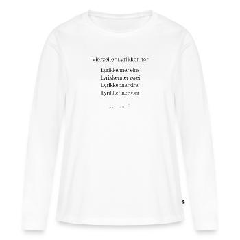 Vierzeiler Lyrikkenner - schwarze Schrift - Frauen Premium Bio Langarmshirt - Weiß - Vorne - Julia (174cm)