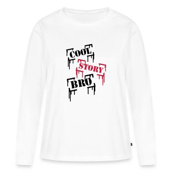 Cool Story BRO - Frauen Premium Bio Langarmshirt - Weiß - Vorne - Julia (174cm)