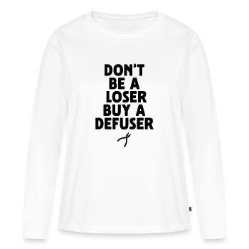 DON'T BE A LOSER BUY A DEFUSER - T-shirt manches longues Premium bio Femme - blanc - Devant - Julia (174cm)