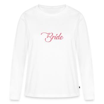 Bride Braut Shirt JGA Junggesellenabschied - Frauen Premium Bio Langarmshirt - Weiß - Vorne - Julia (174cm)