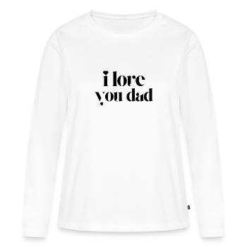 Je t’aime papa - T-shirt manches longues Premium bio Femme - blanc - Devant - Julia (174cm)