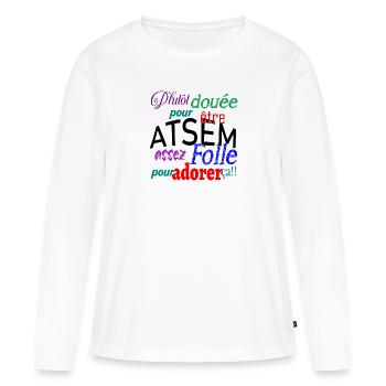 Douée pour être atsem - T-shirt manches longues Premium bio Femme - blanc - Devant - Julia (174cm)