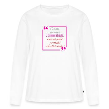 2 conneries à la suite - T-shirt manches longues Premium bio Femme - blanc - Devant - Julia (174cm)