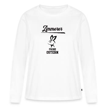 Zimmerer Ostern Geschenk Zimmermann Zimmerei - Frauen Premium Bio Langarmshirt - Weiß - Vorne - Julia (174cm)