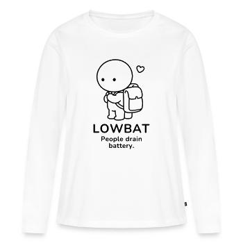 Lowbat – People Drain Battery | Introvert Mood - Women's Premium Organic Long Sleeve Shirt - white - Front - Julia (174cm)
