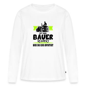 Ist der Bauer ruiniert Demostration Protest - Frauen Premium Bio Langarmshirt - Weiß - Vorne - Julia (174cm)