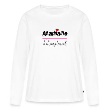 attachiante tout simplement - T-shirt manches longues Premium bio Femme - blanc - Devant - Julia (174cm)